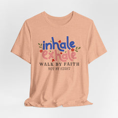 Walk By Faith Not By SightInspirational Christian T-Shirt