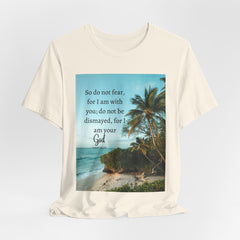 Do not Fear Christian T-Shirt with Bible Verse