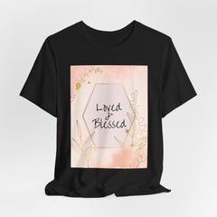 Loved and Blessed Faith Inspired Christian T-Shirt