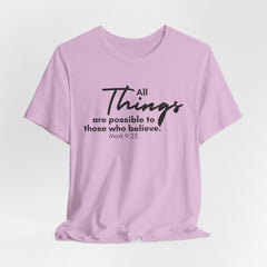 All things are Possible Jesus-inspired Christian T-Shirt with Bible Verse