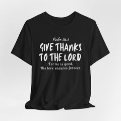 Give Thanks to the Lord Christian T-Shirt