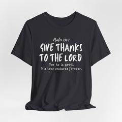 Give Thanks to the Lord Christian T-Shirt