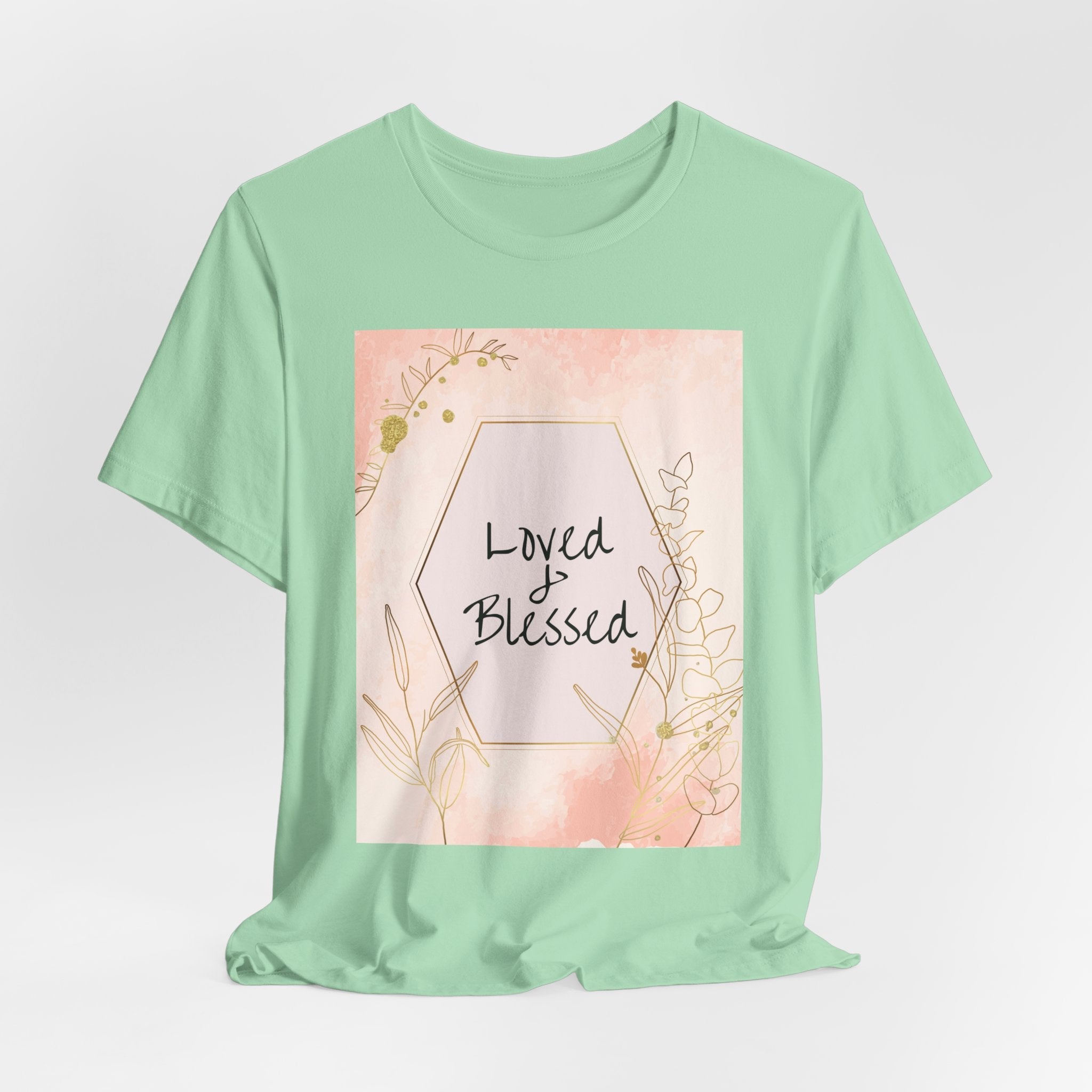 Loved and Blessed Faith Inspired Christian T-Shirt