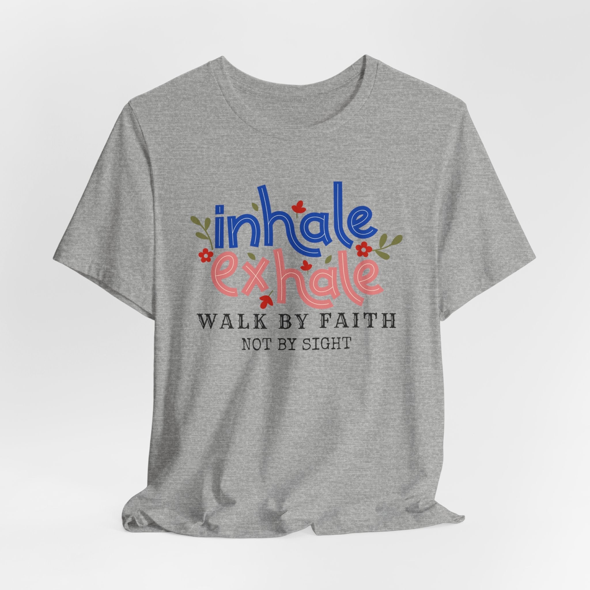 Walk By Faith Not By SightInspirational Christian T-Shirt