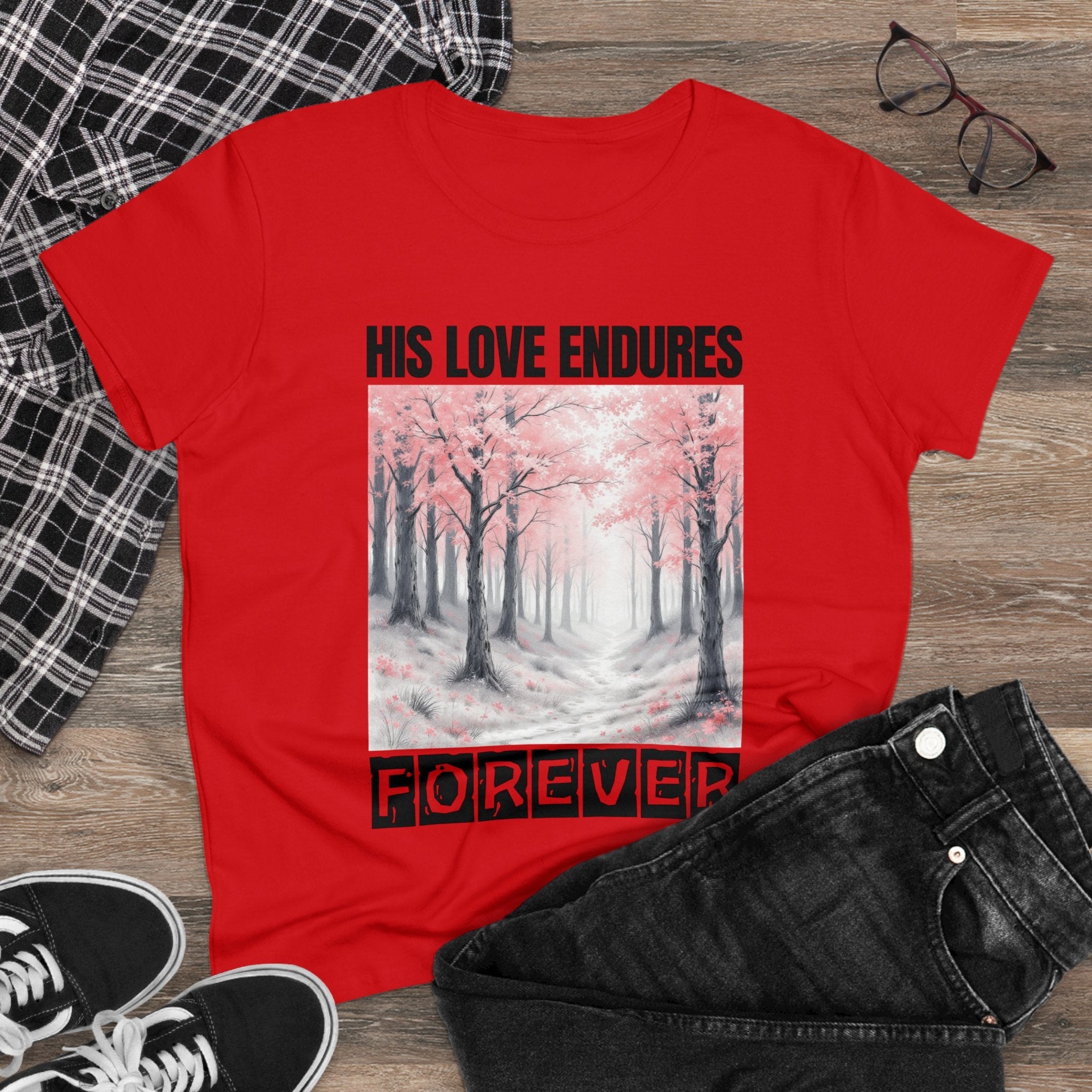 Christian T-shirt, His Love Endures forever, Love T-shirt, Inspirational Quote T-shirt, Gift for Christian Moms, Jesus Shirt
