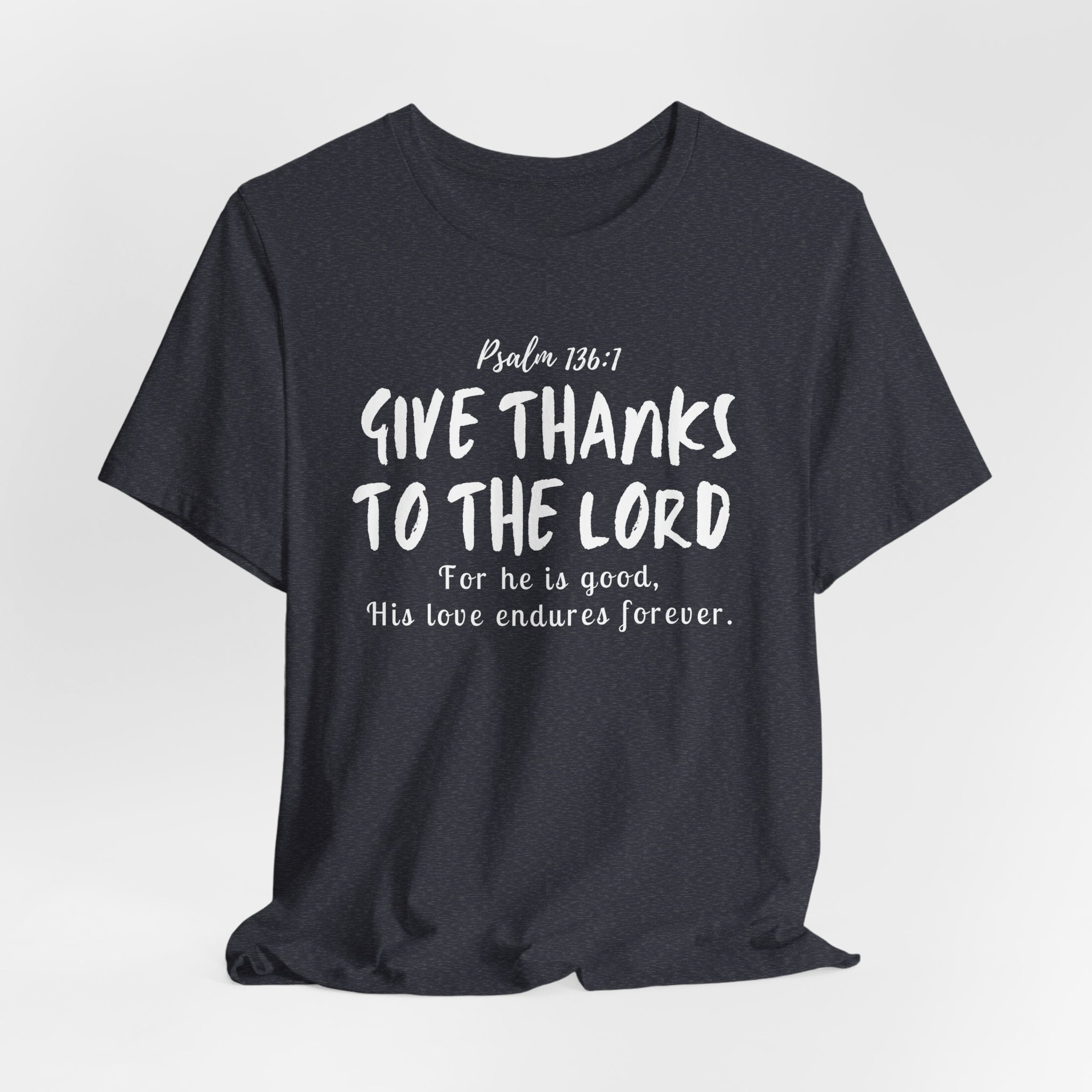 Give Thanks to the Lord Christian T-Shirt