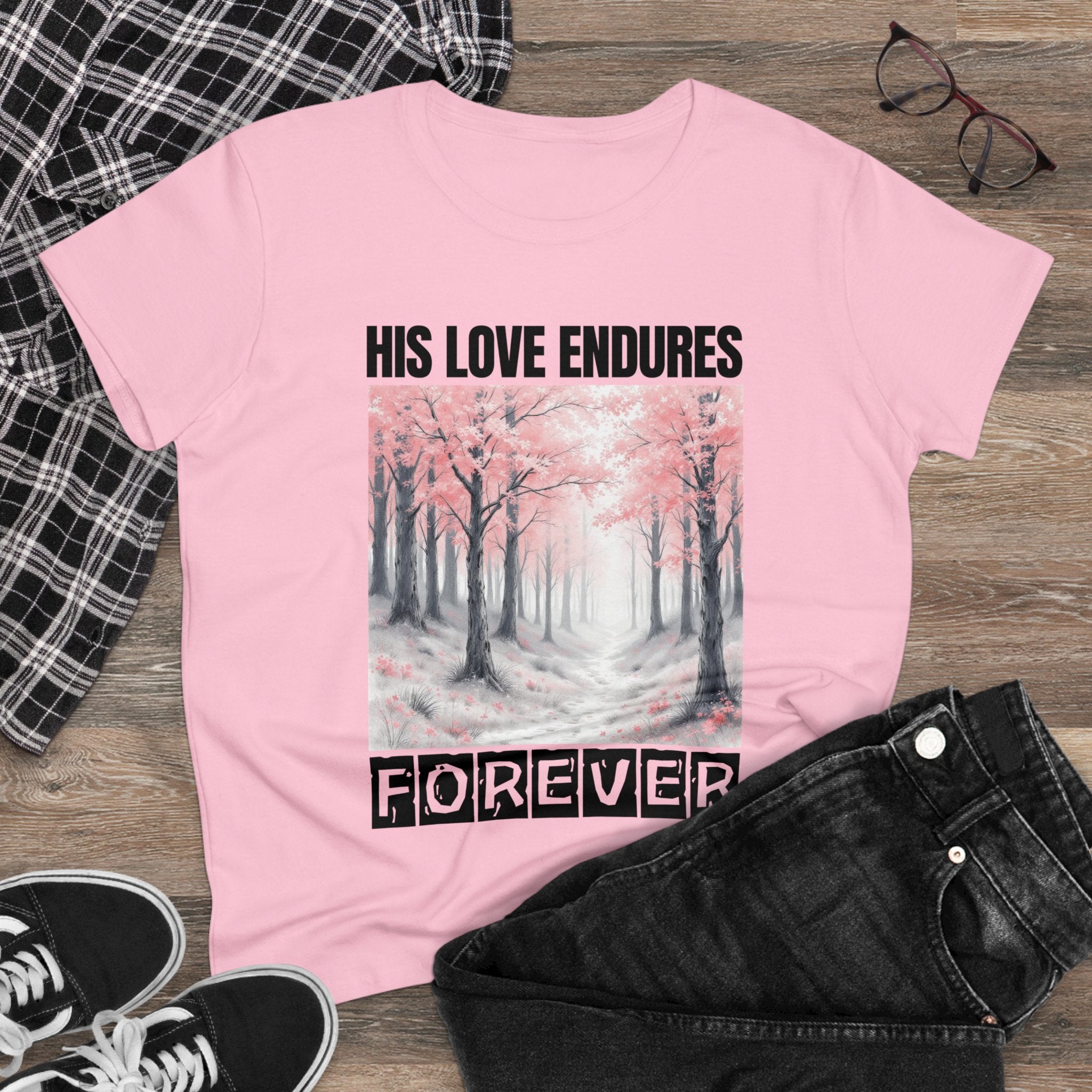 Christian T-shirt, His Love Endures forever, Love T-shirt, Inspirational Quote T-shirt, Gift for Christian Moms, Jesus Shirt
