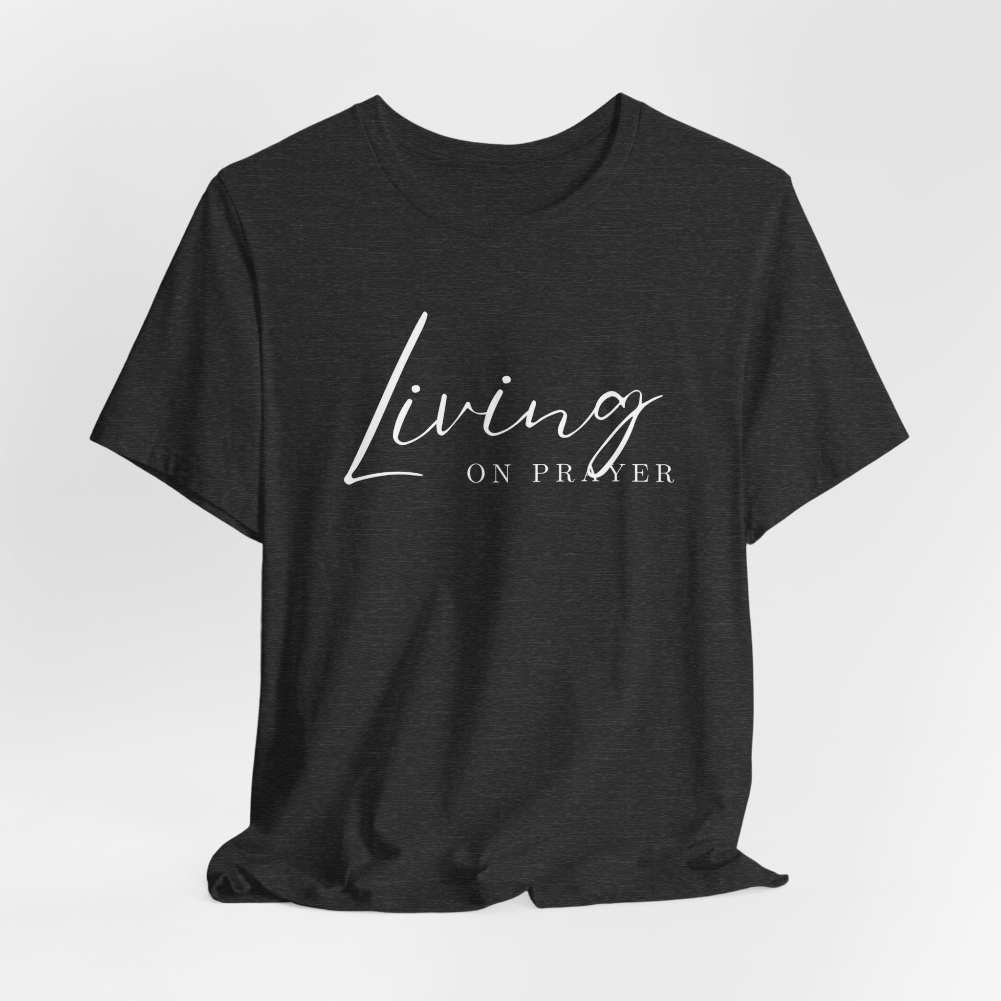 Living on Prayer Jesus-inspired Shirt