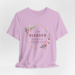 I am Blessed Beyond Measure Faith Inspired Christian T Shirt with Flower Graphics Ideal Christian Gift Ideas for Women.