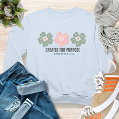 Created For Purpose Christian Sweatshirt