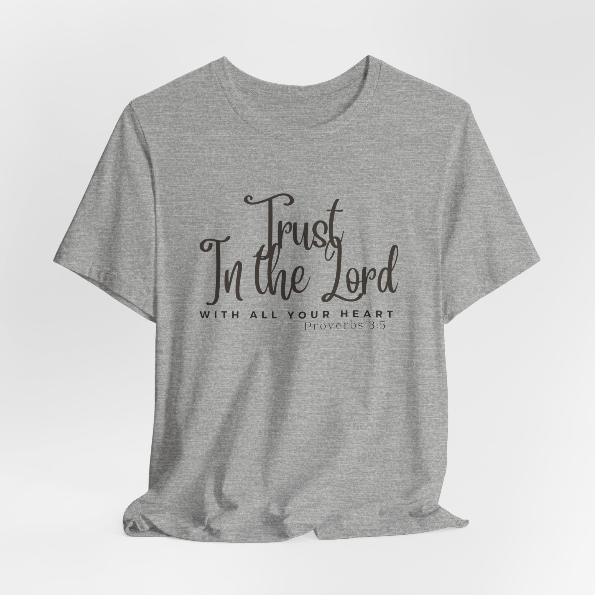 Trust in the Lord Jesus-inspired Christian T-Shirt with Bible Verse