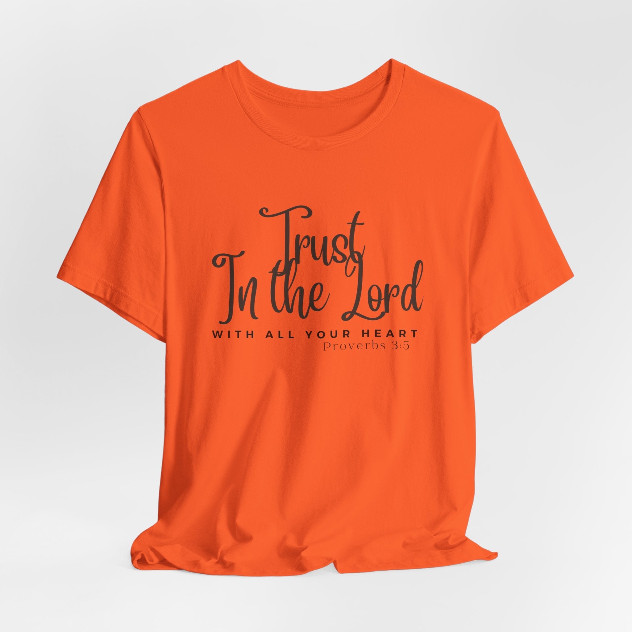 Trust in the Lord Jesus-inspired Christian T-Shirt with Bible Verse
