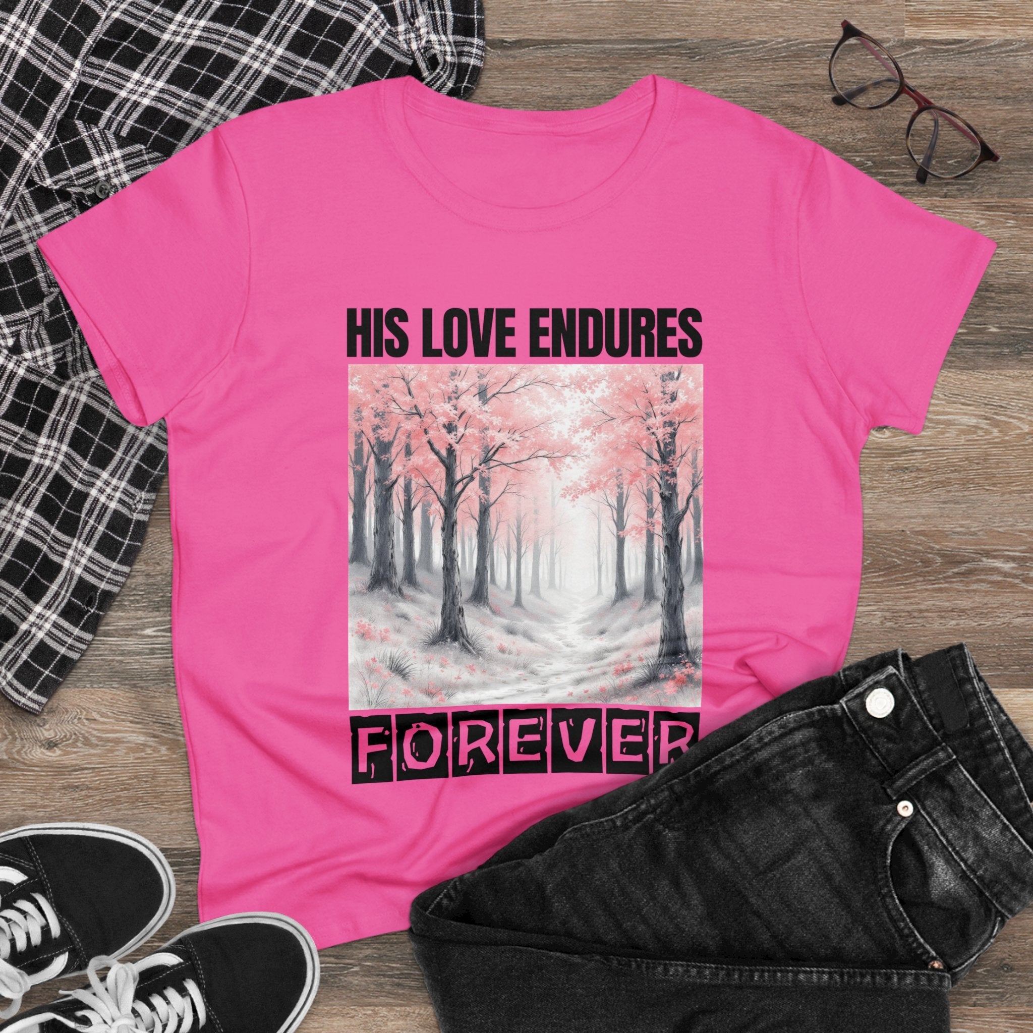 Christian T-shirt, His Love Endures forever, Love T-shirt, Inspirational Quote T-shirt, Gift for Christian Moms, Jesus Shirt