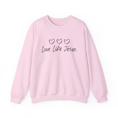Love Like Jesus Cozy Christian Sweatshirt Inspirational Women Sweatshirt
