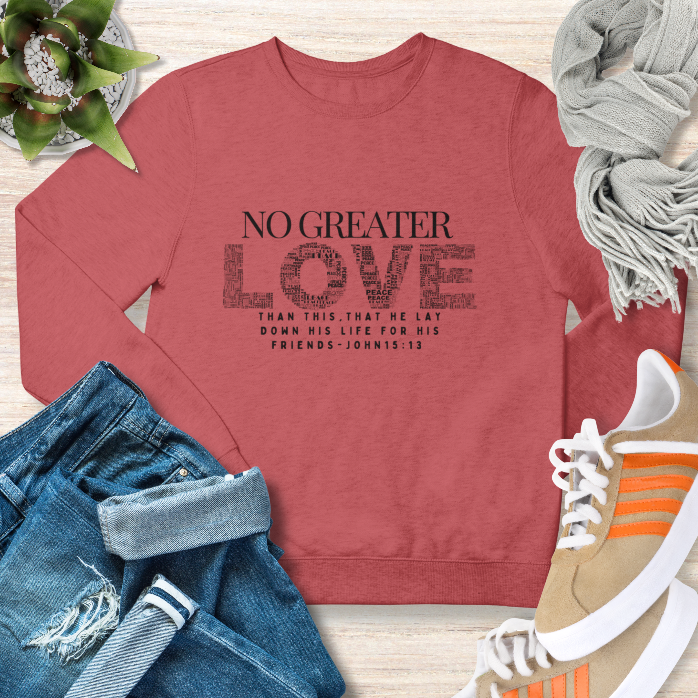 No Greater Love Sweatshirt Christian Sweatshirt with Bible Verse